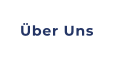 Über Uns